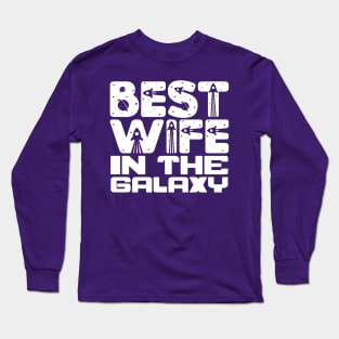 Best Wife In The Galaxy Long Sleeve T-Shirt